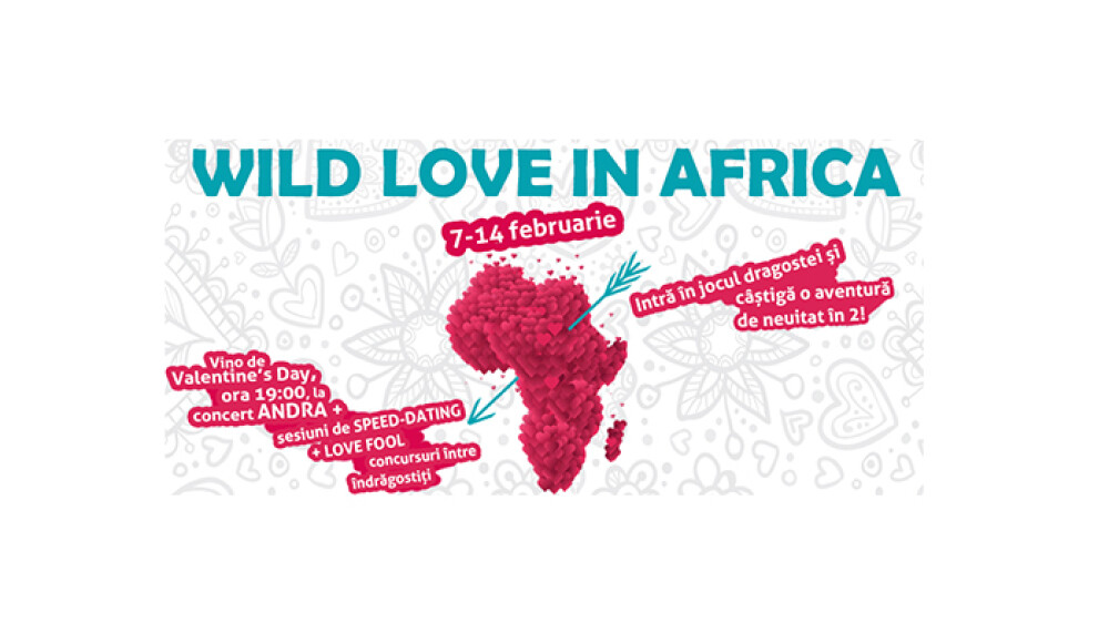 (P) Wild Love in Africa. IULIUS MALL CLUJ te trimite in aventura vietii, alaturi de persoana iubita - Imaginea 1