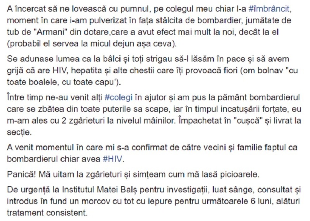 Mesajul unui polițist rănit de un individ cu HIV: 