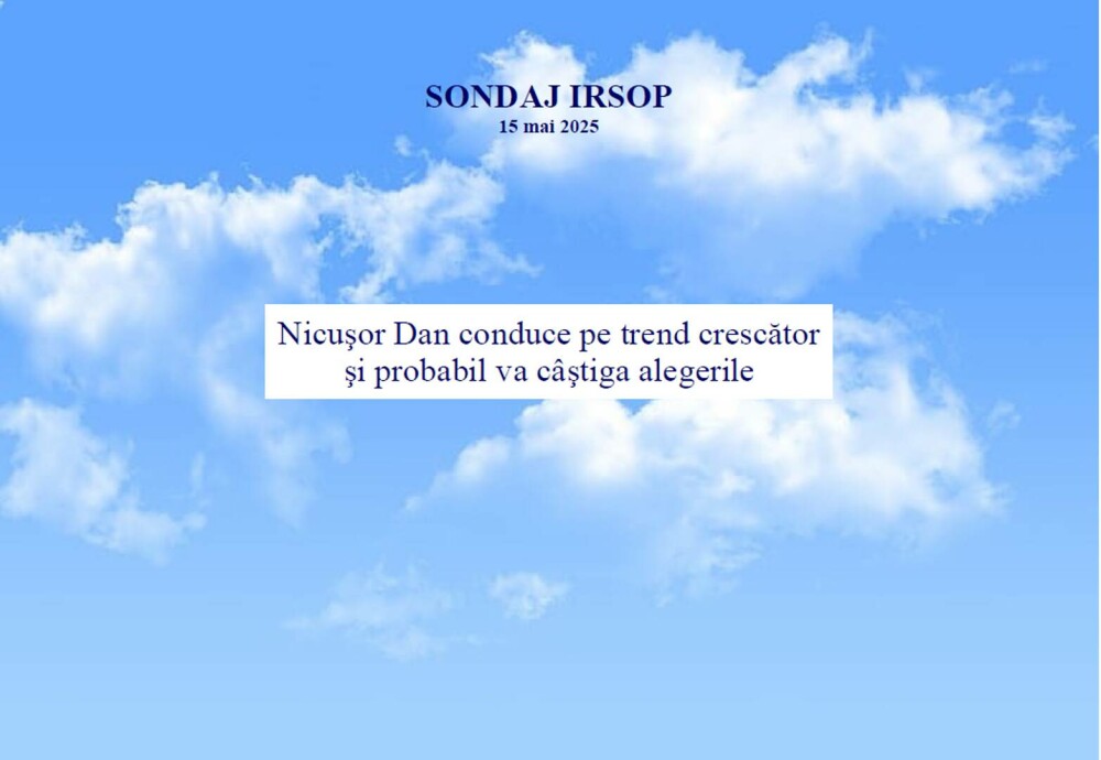 Sondaj IRSOP: ”Nicușor Dan conduce pe trend crescător și probabil va câștiga alegerile”. Ce procent are acum George Simion - Imaginea 5