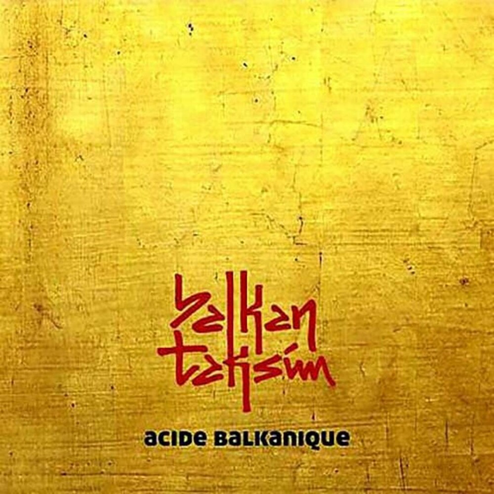 Noul album al românilor de la Balkan Taksim, ”Acide balkanique”, e o călătorie fascinantă în universul muzical al Balcanilor - Imaginea 4