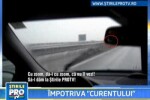 Singur impotriva tuturor! Pe contrasens, pe Autostrada Bucuresti-Pitesti!