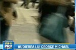 George Michael, luat pe sus de fani si paparazzi in usa tribunalului