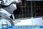 Crime in serie pentru bani