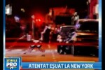 ATENTAT ESUAT la New York! Masina cu bomba in Times Square!