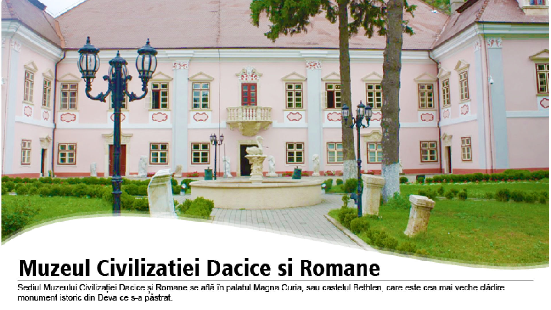Muzeul Civilizatiei Dacice si Romane