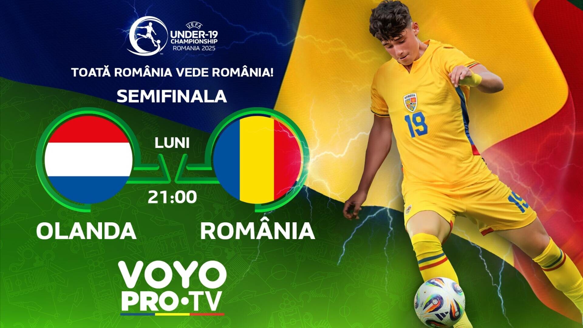 România U19, în semifinalele UEFA EURO 2025 U19. Meciul decisiv de luni, cu Olanda, transmis în direct pe VOYO și la PRO TV