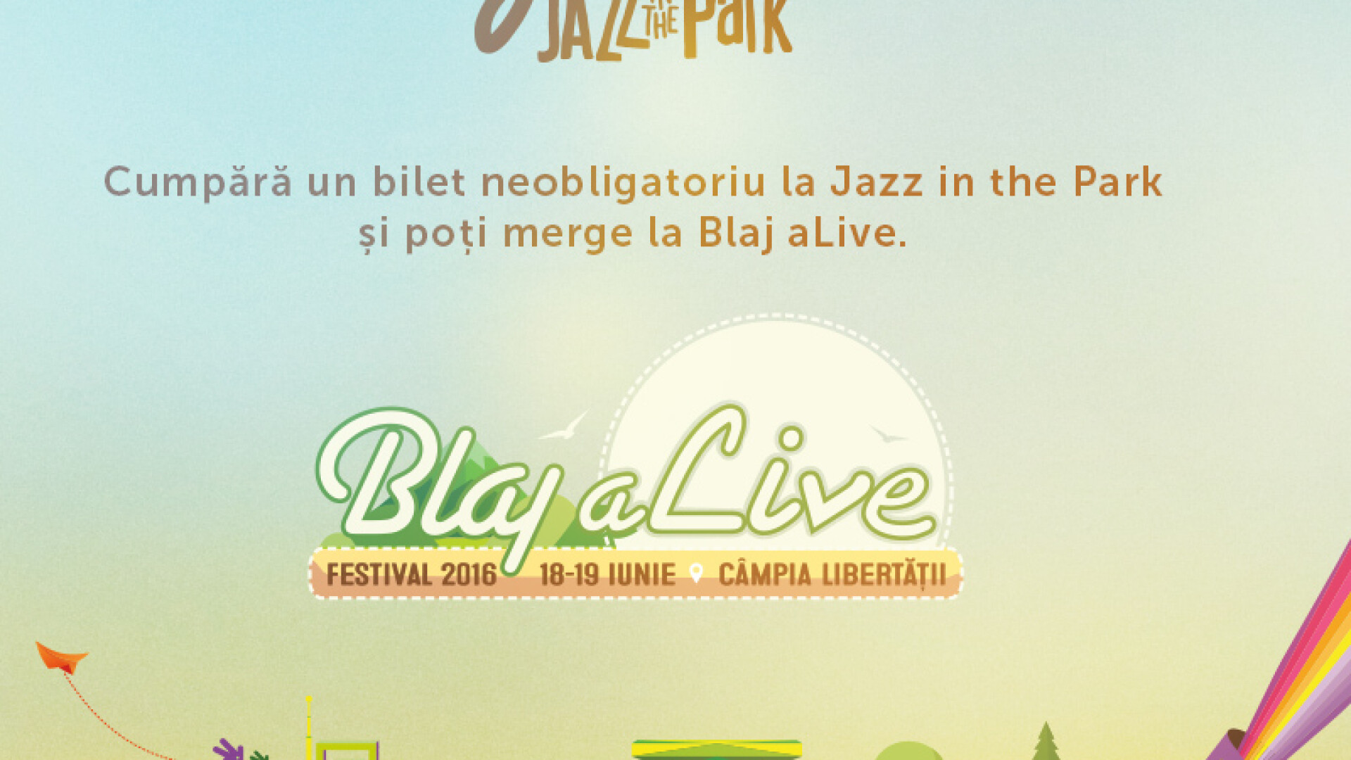 Cumpara un bilet neobligatoriu la Jazz in the Park si poti merge la Blaj aLive Festival