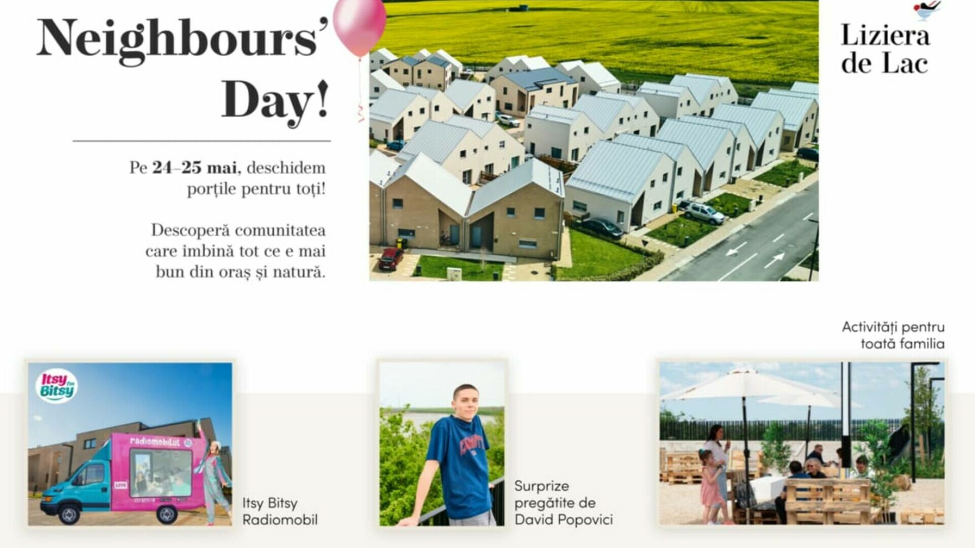 (P) Liziera de Lac găzduiește, pe 24-25 mai, evenimente dedicate comunității și publicului larg: Neighbours’ Day și Open Day