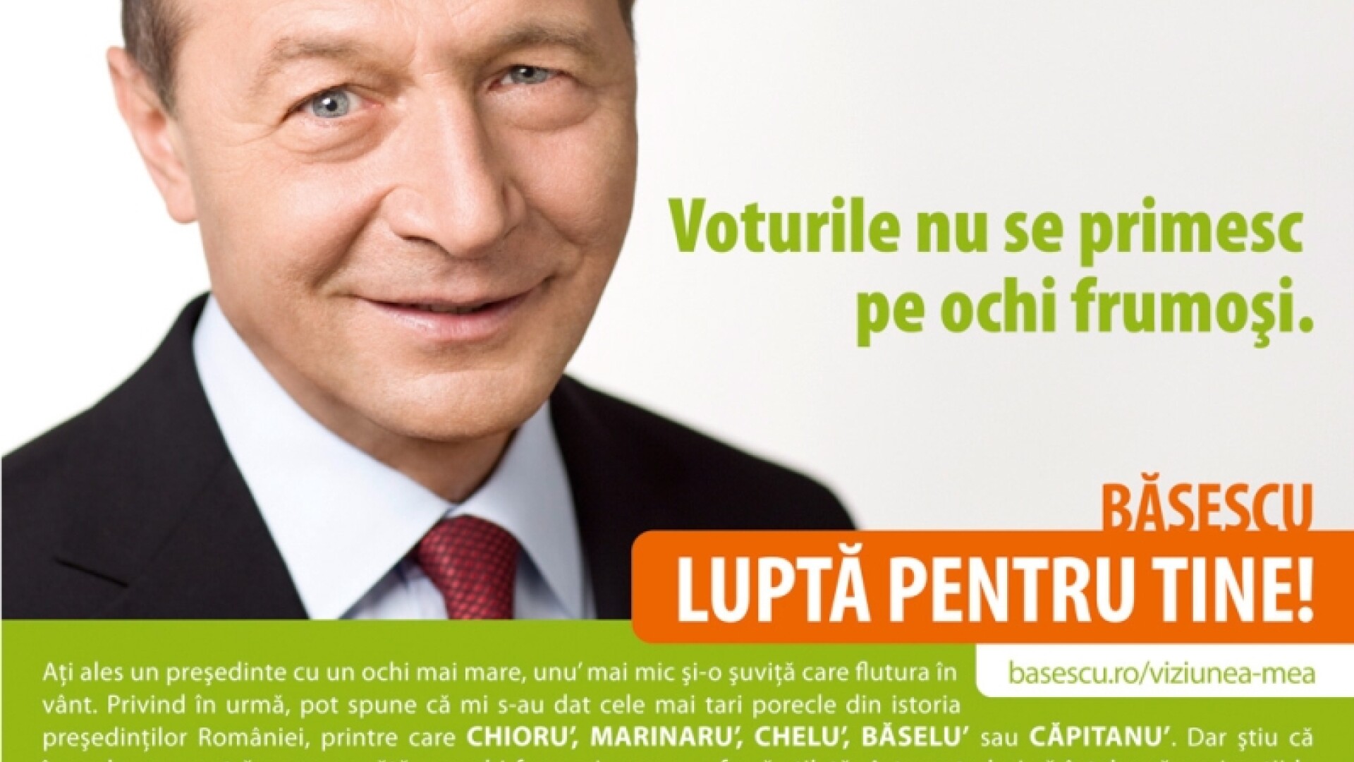 Basescu: Ati ales un presedinte cu un ochi mai mare, unu' mai mic