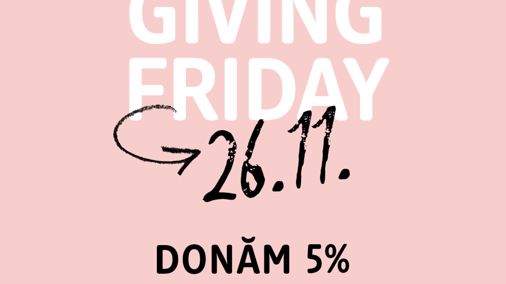 (P) Giving Friday - în loc de Black Friday, dm donează 5% din încasări pentru copiii în nevoie