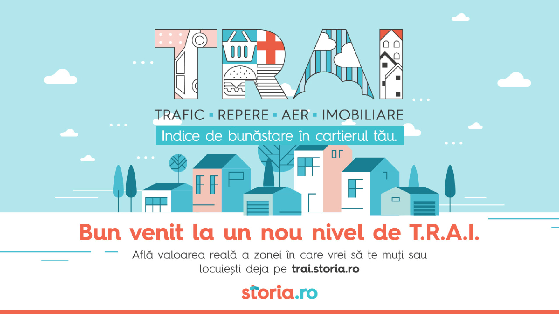 Storia.ro lansează indexul T.R.A.I. prin care măsoară nivelul real de trai din principalele orașe și cartiere ale României