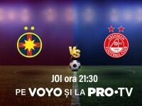 Returul FCSB – Aberdeen se vede joi, de la ora 21:30, la PRO TV și pe VOYO