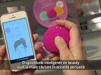 (P) Dispozitivele inteligente de beauty sunt la mare cautare in aceasta perioada