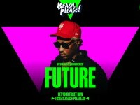 Beach, Please! anunță un nou headliner: Future, un superstar internațional, urcă pe scena ediției 2026