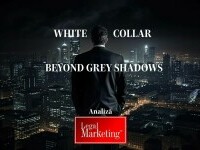 (P) White Collar – Beyond grey shadows. Analiză Legal Marketing