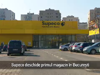 (P) Supeco deschide primul magazin în București