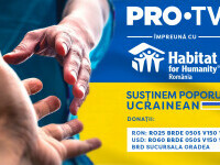 PRO TV și Habitat for Humanity susțin poporul ucrainean.