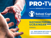 PRO TV și Salvați Copiii susțin poporul ucrainean