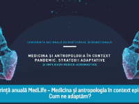 (P) Conferința Anuală MedLife - Medicina și antropologia în context pandemic. Cum ne adaptăm?