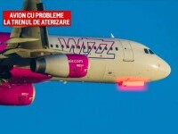 Ce a făcut pilotul avionului Wizz Air, după ce trenul de aterizare s-a blocat înainte de aterizare