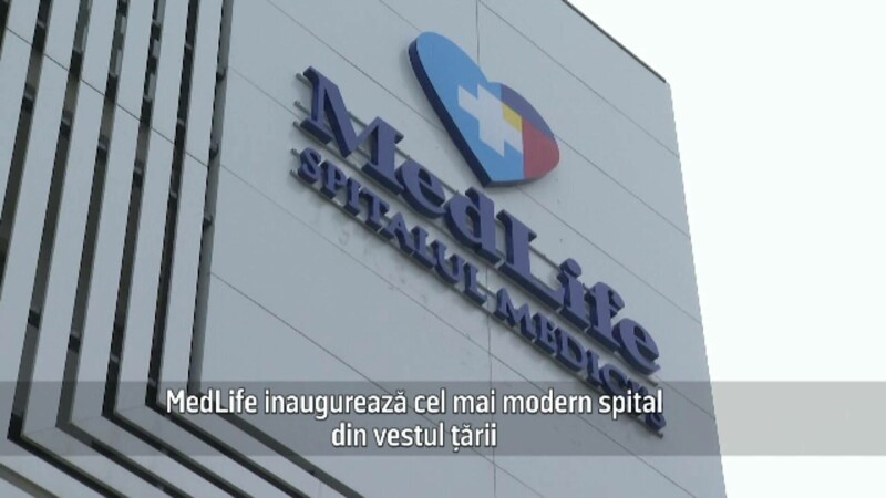 (P) MedLife inaugurează cel mai modern spital privat din vestul țării