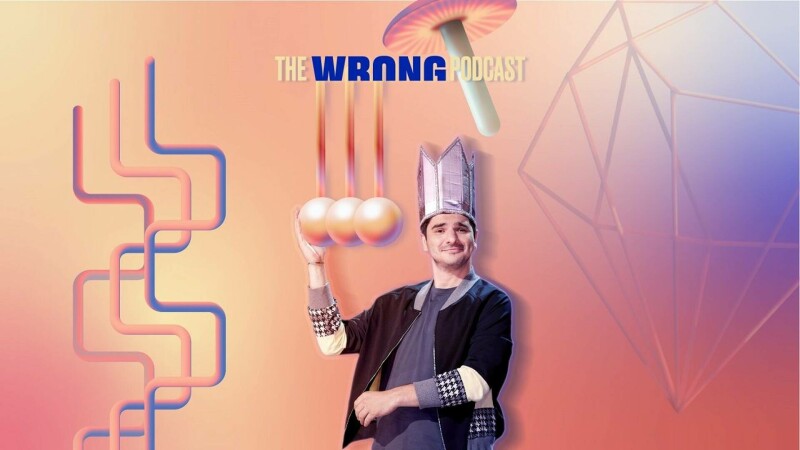 Wrong Podcast