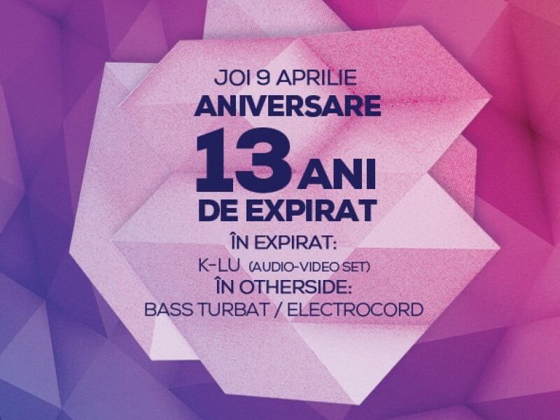 Aniversare 13 Ani de Expirat - Expirat