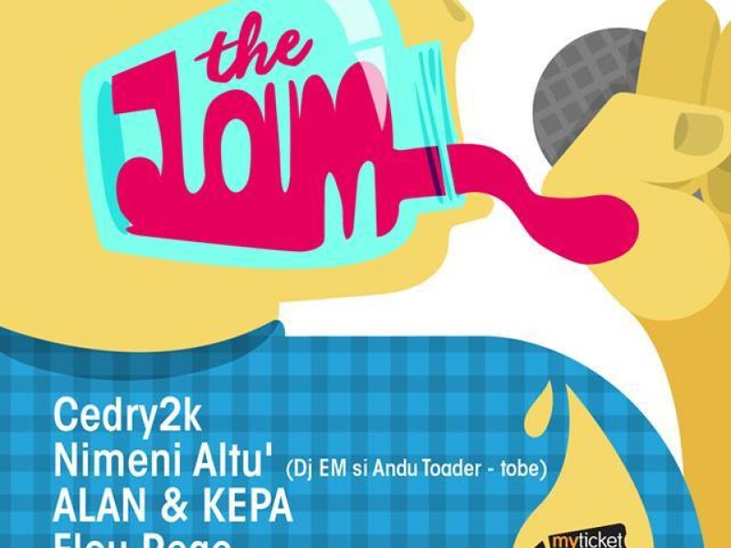 The Jam - Cedry2k, Nimeni Altu', Alan Kepa, Flou Rege, Carbon - Colectiv