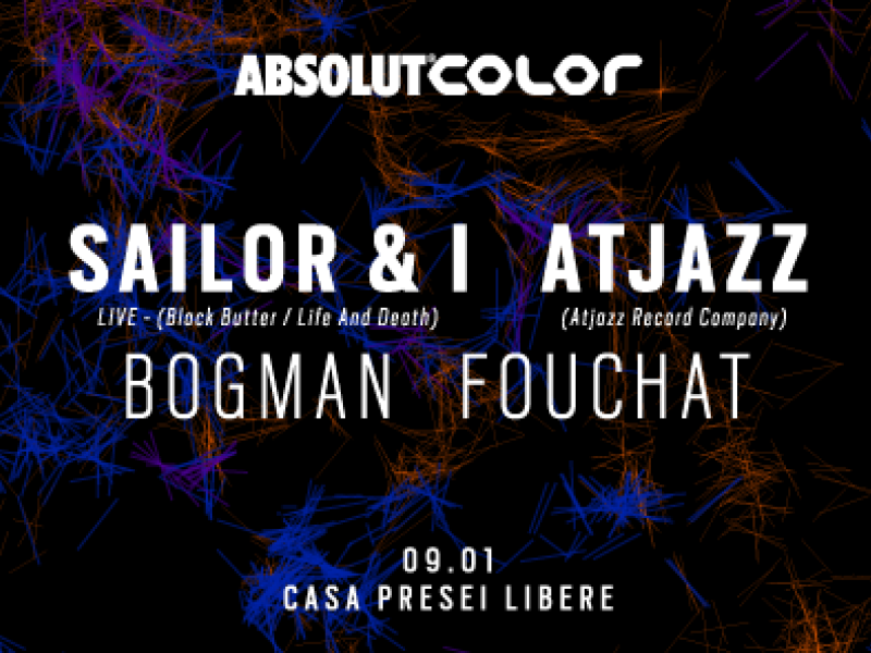 Sailor I, Atjazz, Bogman, Fouchat