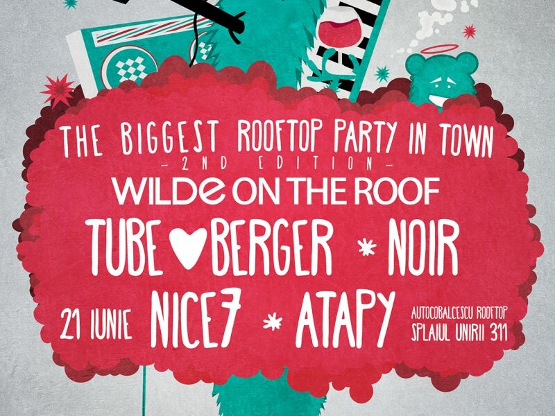 The Biggest Rooftop Party in Town 2nd edition with: Tube Berger, Noir, Nice7, Atapy