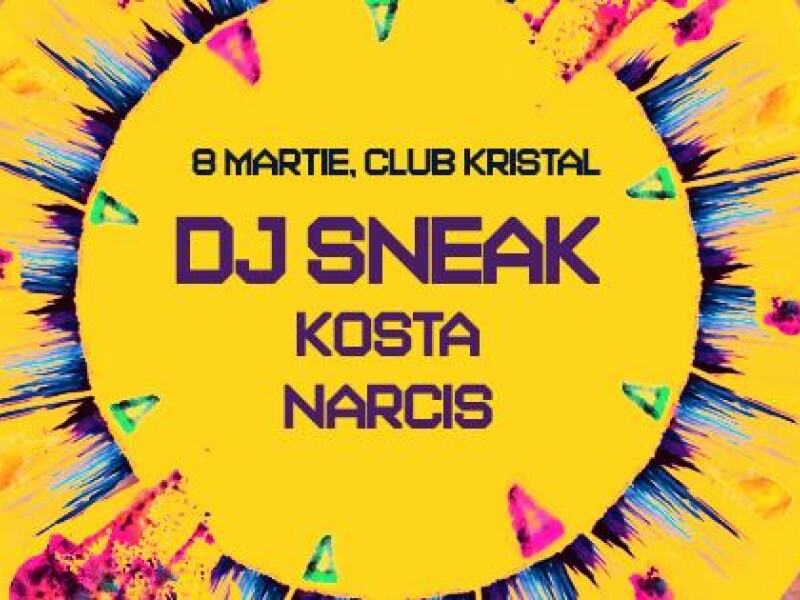 DJ Sneak, Kosta, Narcis - KRISTAL GLAM CLUB