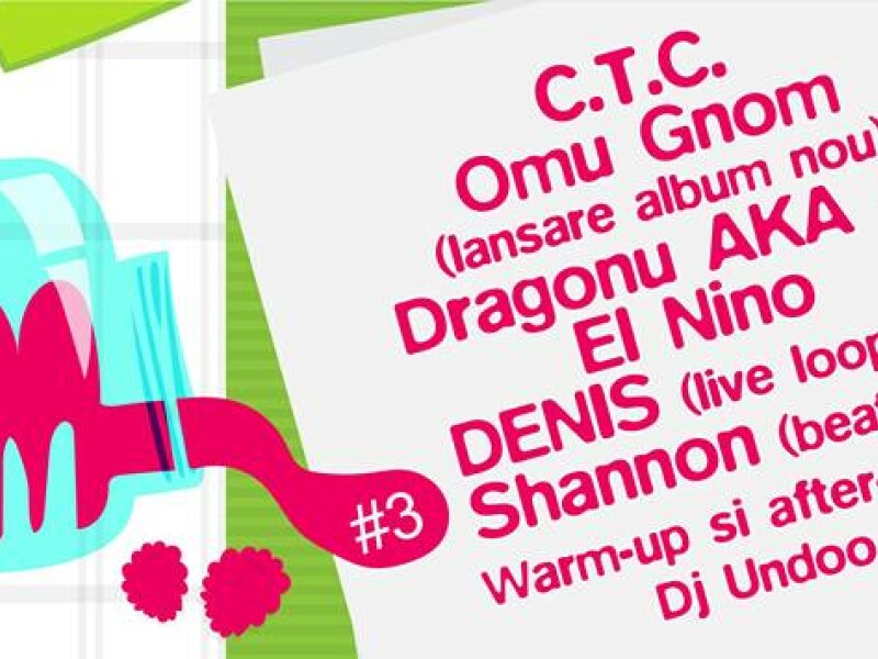 The Jam 3 - C.T.C., Lansare Omu Gnom, Dragonu AKA 47, El Nino, Denis, Shannon, Dj Undoo - Colectiv