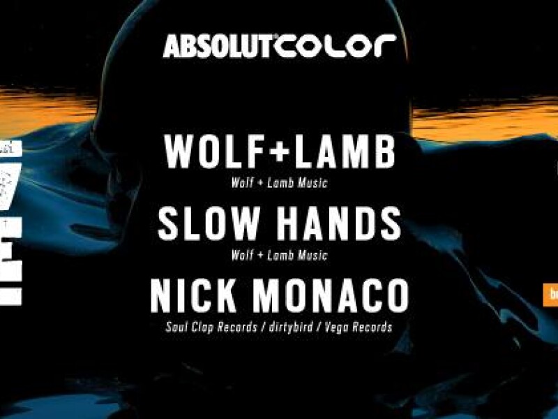 Crew Love - Wolf + Lamb, Slow Hands, Nick Monaco