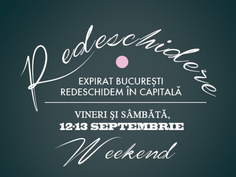 Redeschidere Expirat Bucuresti - Expirat