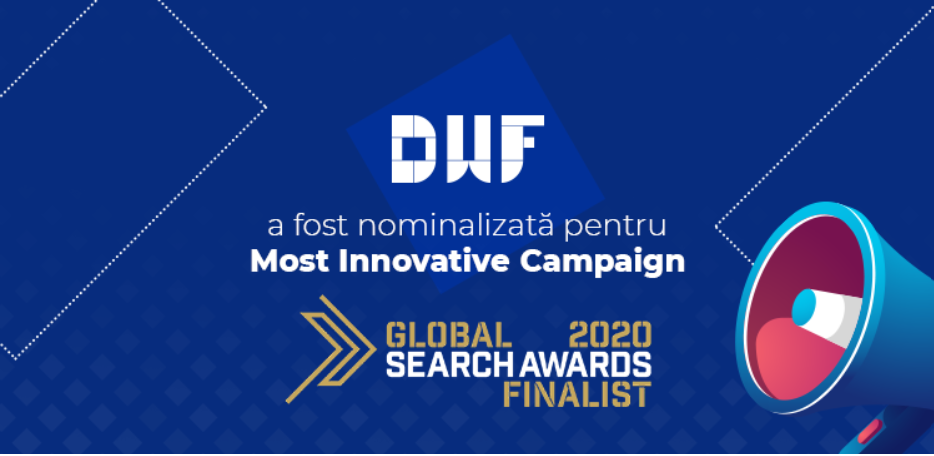 (P) DWF este finalistă la Global Search Awards pentru cea mai inovatoare campanie SEO!
