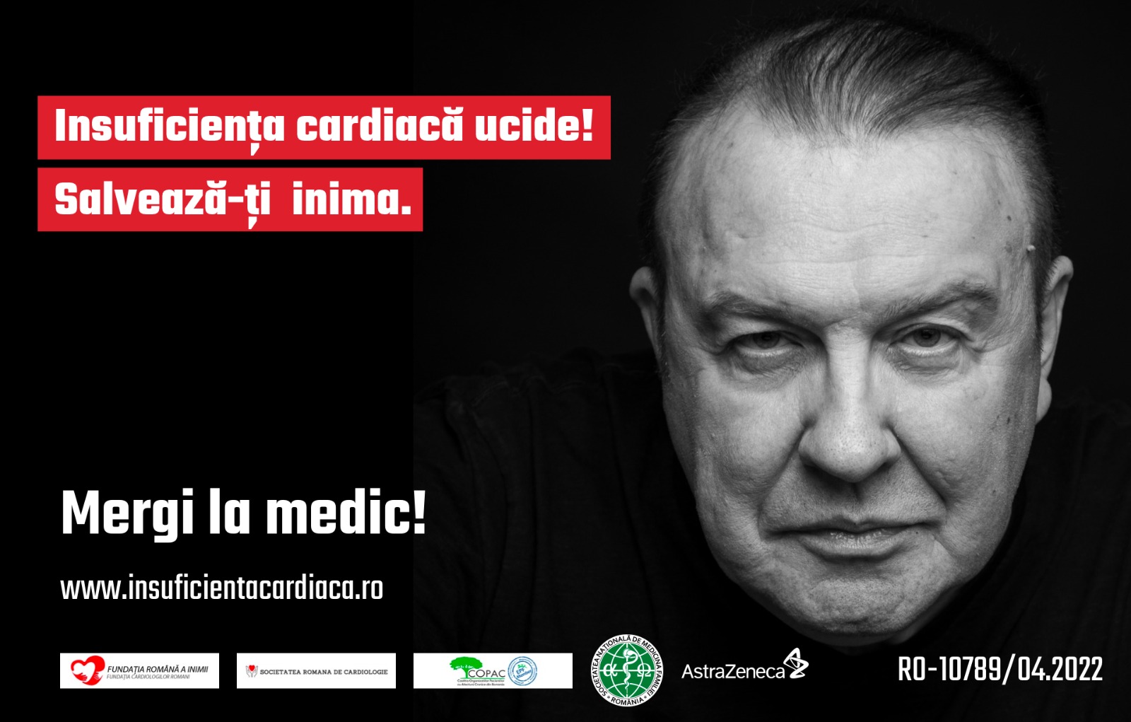 (P) „Insuficiența cardiacă ucide! Salvează-ți inima. Mergi la medic!”. Campanie de informare privind insuficiența cardiacă